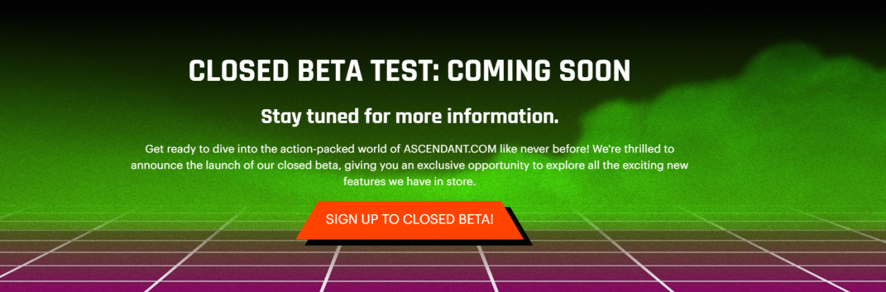 Ascendant Infinity预约测试教程