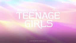 SuperStar TEENAGE GIRLS