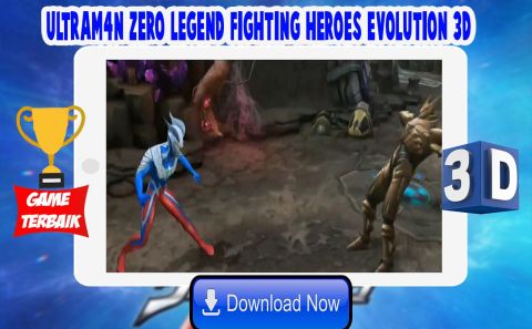 Ultrafighter3D : Zero Legend Fighting Heroes
