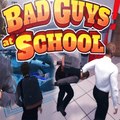 Bad Guys at School Playthrough