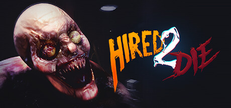 Hired 2 Die